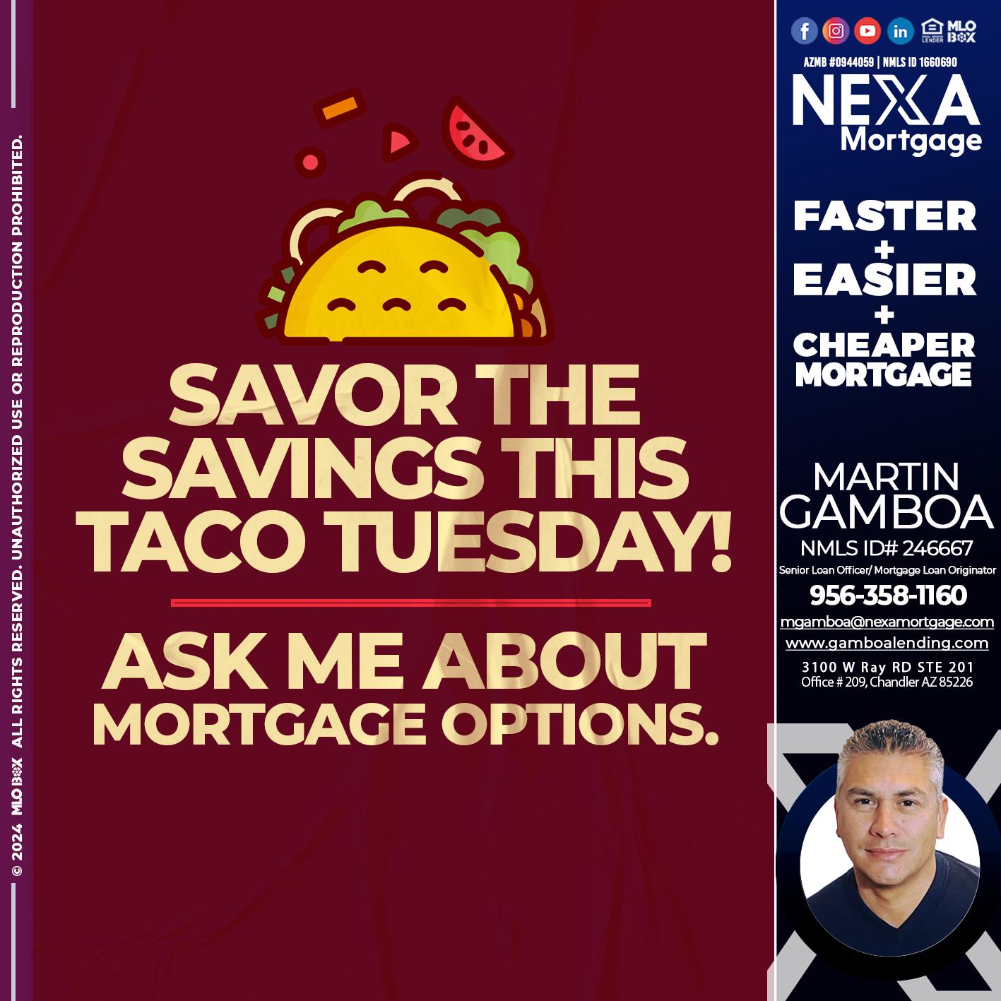 savor taco tuesday - Martin Gamboa -Senior Loan Officer / Mortgage Loan Originator