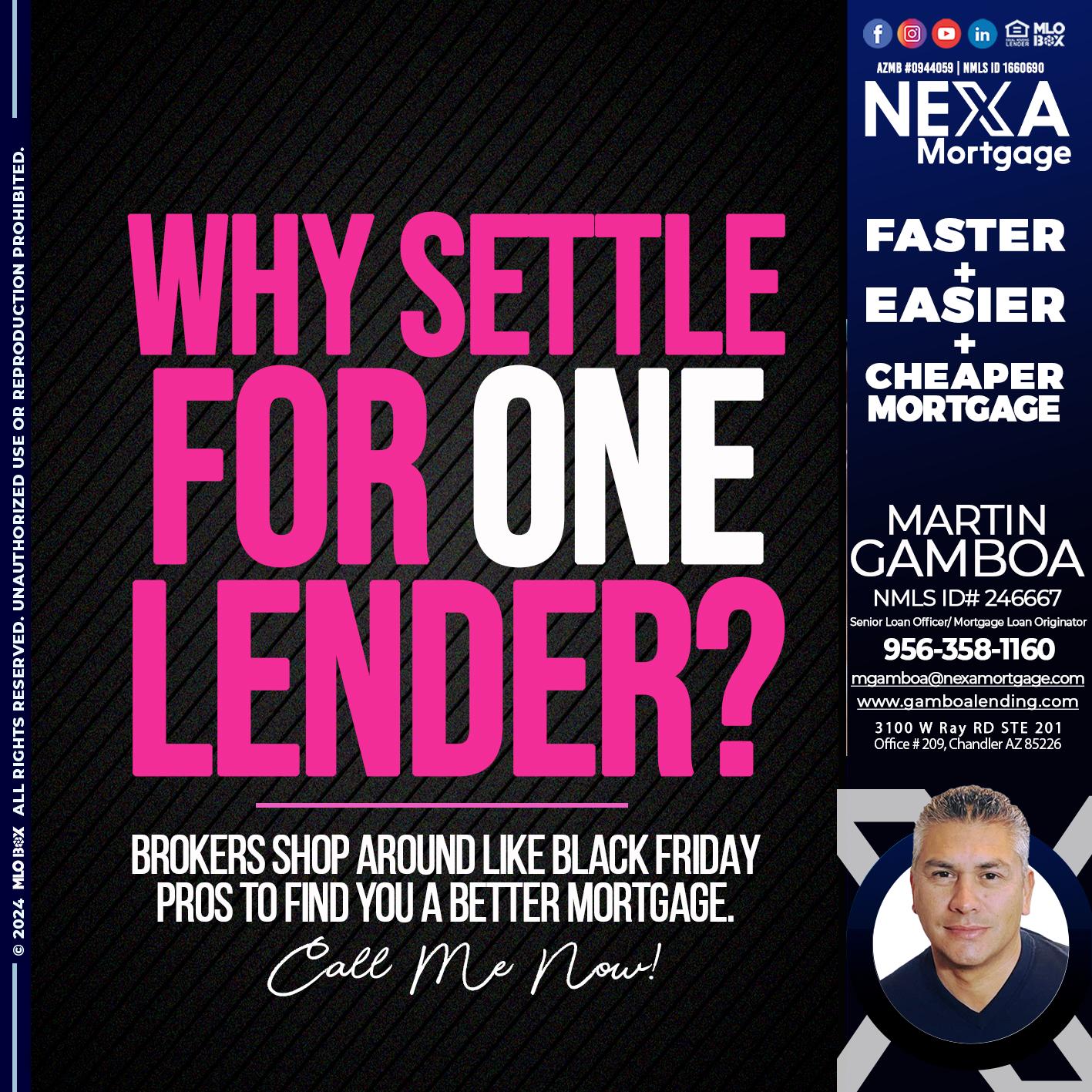 WHY SETTLE - Martin Gamboa -Senior Loan Officer / Mortgage Loan Originator