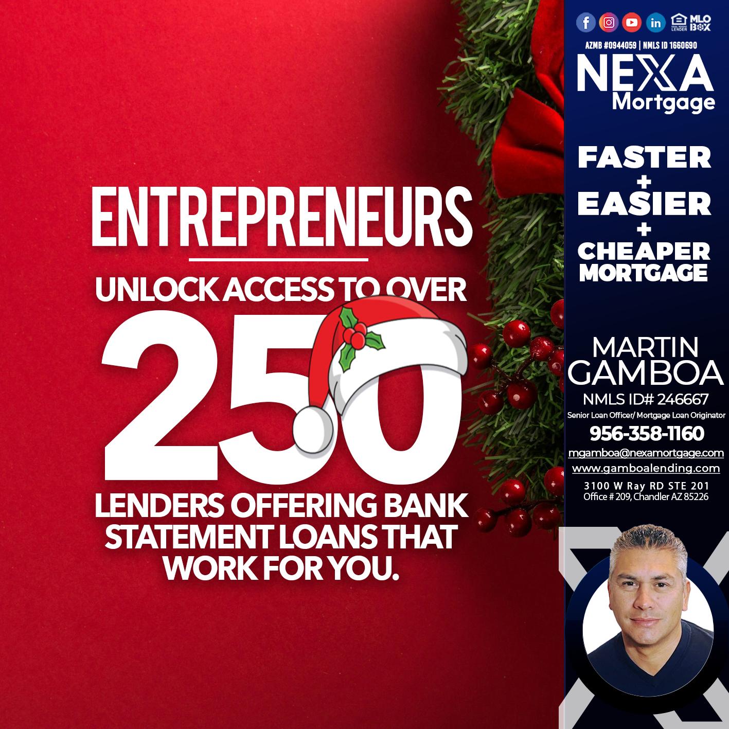 ENTREPRENEURS - Martin Gamboa -Senior Loan Officer / Mortgage Loan Originator