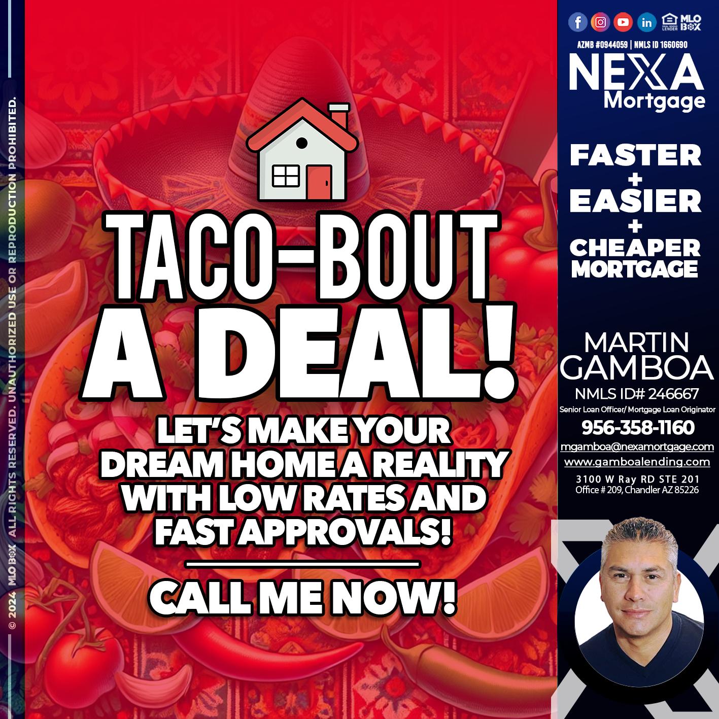 TACO-BOUT - Martin Gamboa -Senior Loan Officer / Mortgage Loan Originator