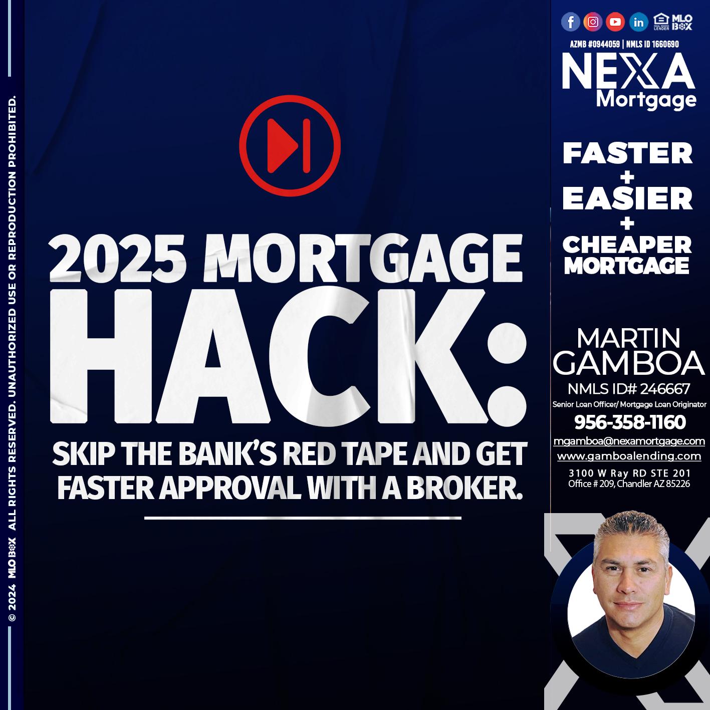 2025 HACK - Martin Gamboa -Senior Loan Officer / Mortgage Loan Originator