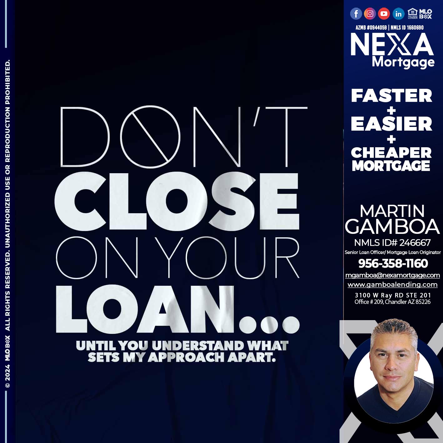 DONT CLOSE - Martin Gamboa -Senior Loan Officer / Mortgage Loan Originator