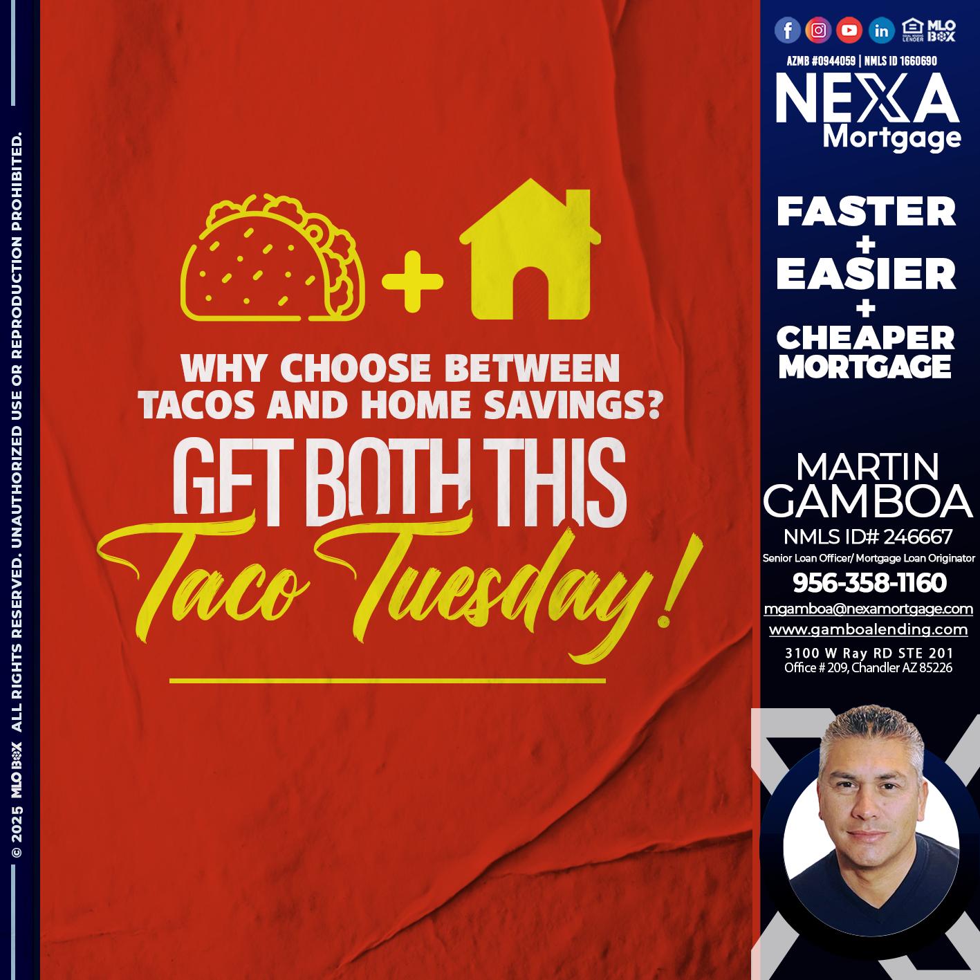 TACO TUESDAY - Martin Gamboa -Senior Loan Officer / Mortgage Loan Originator