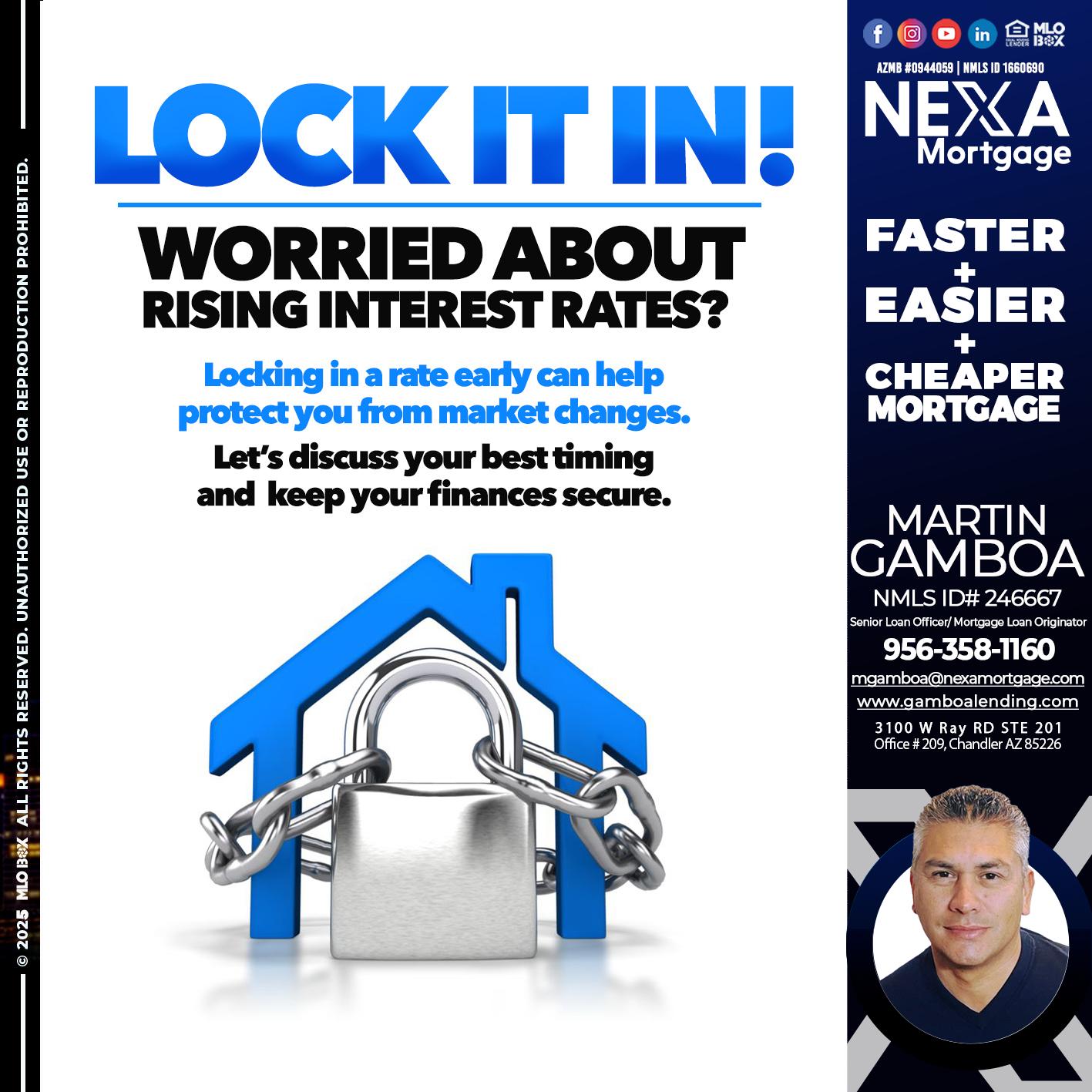 LOCK IT IN - Martin Gamboa -Senior Loan Officer / Mortgage Loan Originator